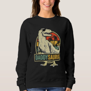 Daddysaurus Rex Dinosaur Daddy Saurus Family Match Sweatshirt