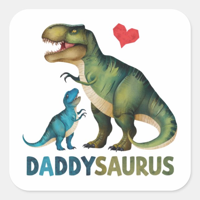Daddysaurus Square Sticker (Front)