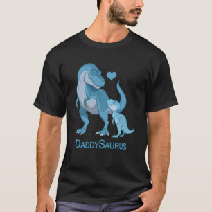 DaddySaurus T-Rex and Baby Boy Dinosaurs T-Shirt