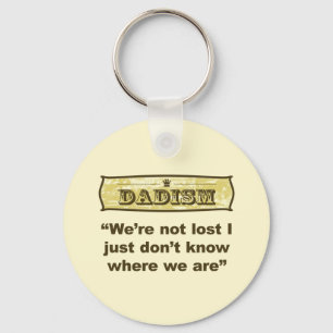 Dadism - We’re not lost Key Ring