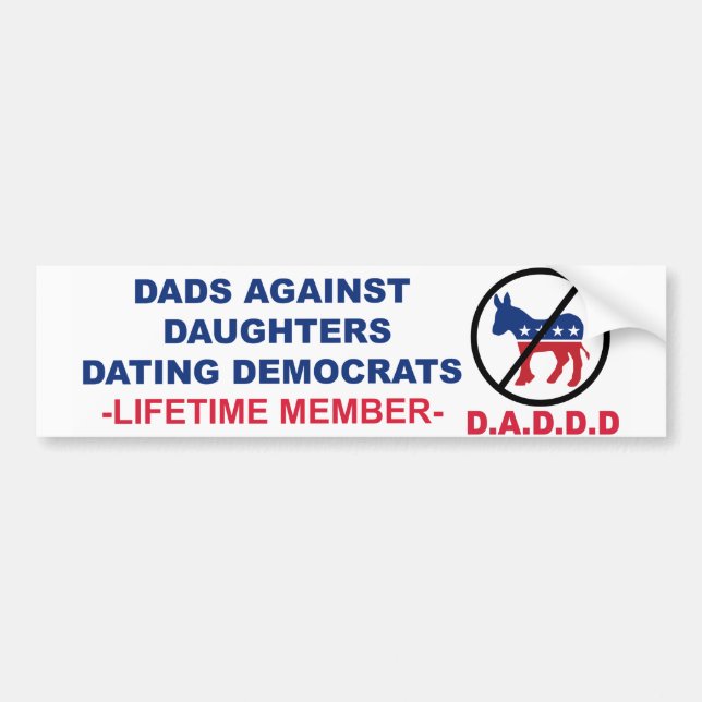 Dads Against Daughters Dating Democrats Sticker (Front)