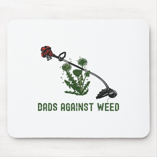 Dads Against Weed Funny Dad Joke _1  Mouse Pad (Front)