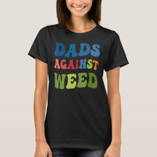 Dads Against Weed Lawn Mowing Funny Vintage T-Shirt
