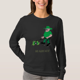 Dads Against Weed Lawn Mowing Lawn Enforcement Off T-Shirt