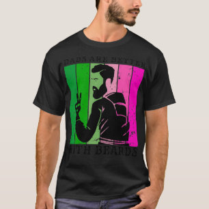 Dads Are Better With Beards 63 T-Shirt