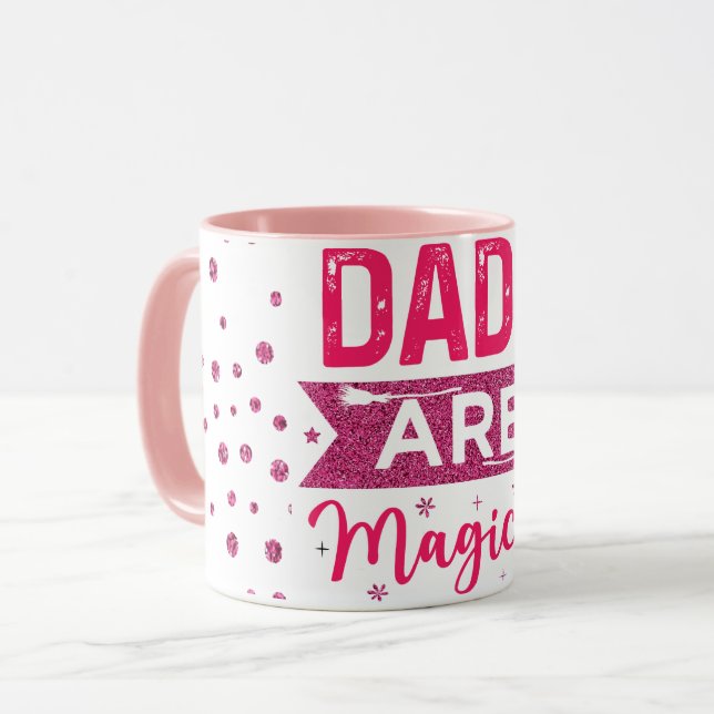 Dads Are Magical Glitter Coffee Mug (Front Left)