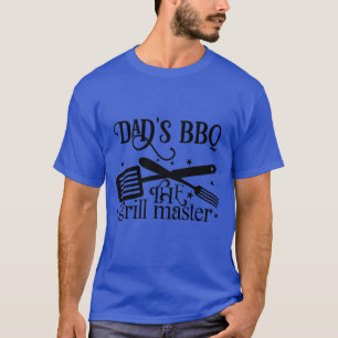 Dad's BBQ The Grill Master T-Shirt