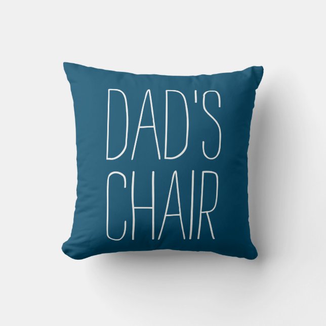 DAD'S CHAIR Decorative Just for Dad Custom Cushion (Front)