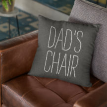DAD'S CHAIR Decorative Just for Dad Custom
