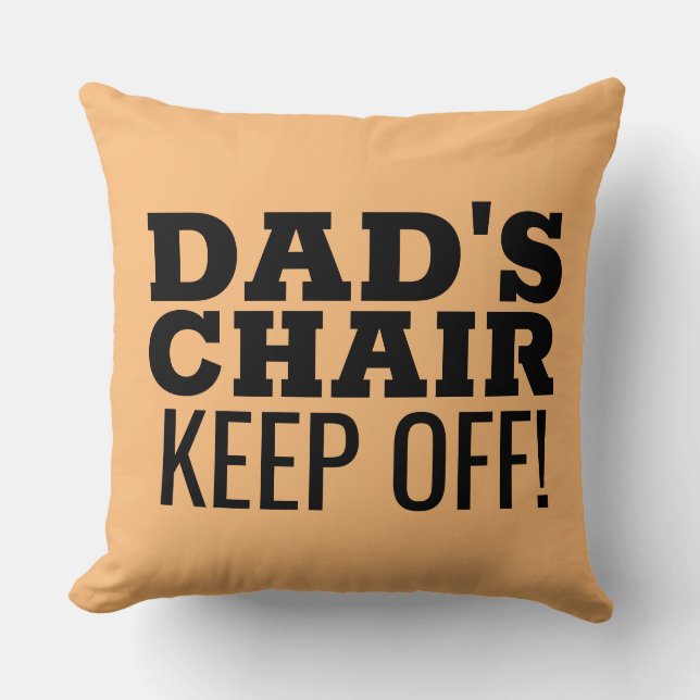 DAD'S CHAIR THROW PILLOW (Front)