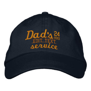 Dad's Customisable 24 HRS Service Have Fun! Embroidered Hat