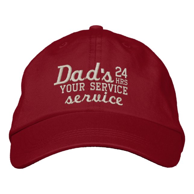 Dad's Customisable 24 HRS Service Have Fun! Embroidered Hat (Front)