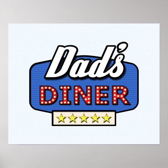Dad's Diner - Funny Home Chef Poster (Front)