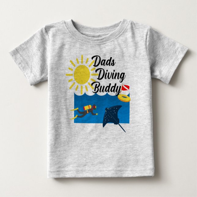 Dads Diving Buddy Design - Baby Fine Jersey T-Shir Baby T-Shirt (Front)