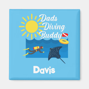 Dads Diving Buddy Design - Square Magnet