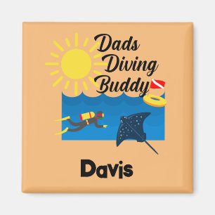 Dads Diving Buddy Design - Square Magnet