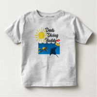 Dads Diving Buddy Design - Toddler Fine Jersey T-S