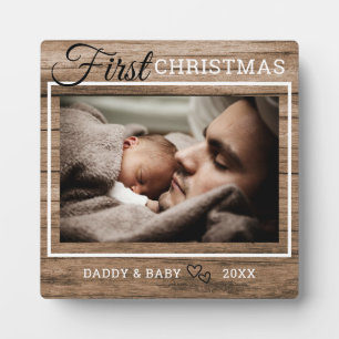Dad's First Christmas Photo Rustic Wood Plaque