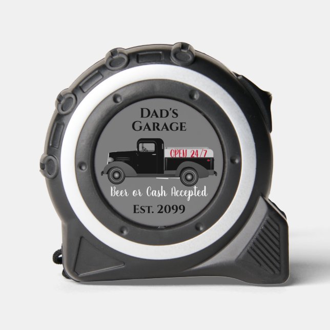 Dad's Garage Beer or Cash Accepted Tape Measure 1 (Front)