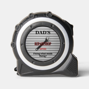Dad's Garage Repair Shop Tape Measure 1