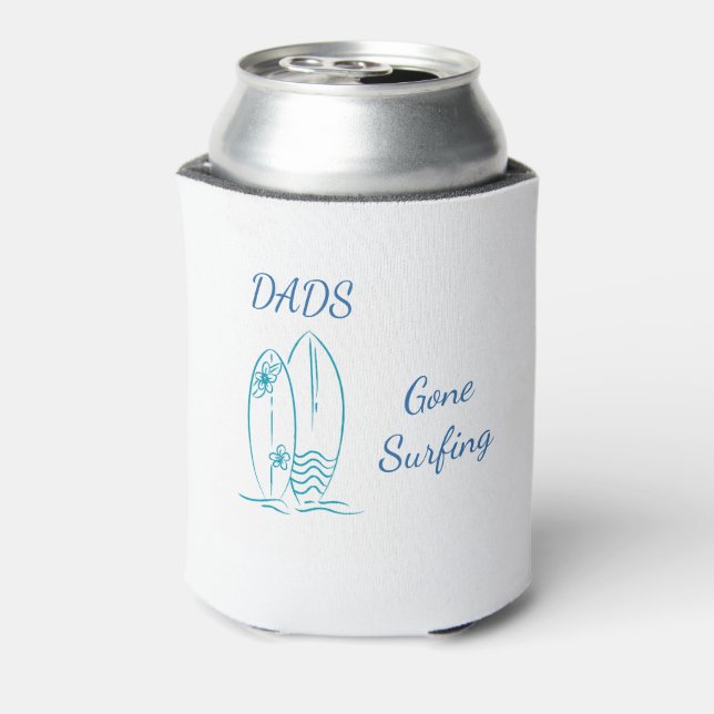 Dads Gone Surfing, Fun Beach Father’s Day Gift Can Cooler (Can Back)