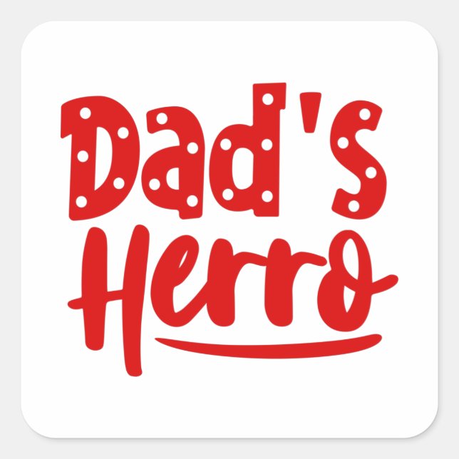 Dad's Herro Square Sticker (Front)