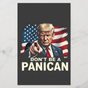 Dads Home Don't be A Panican Trump USA Flyer