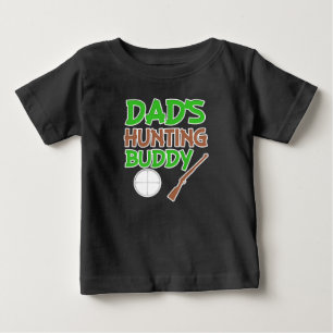 Dad's Hunting buddy baby boy shirt