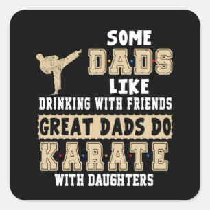 Dads Like Drinking With Friends Great Dads Square Sticker