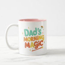 "Dad's Morning Magic"