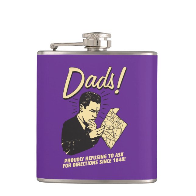 Dads: Refusing To Ask Directions Hip Flask (Front)