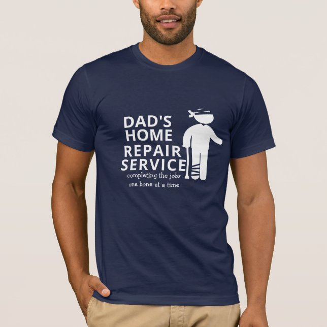 Dad's repair service Funny Graphic T-Shirt Design (Front)