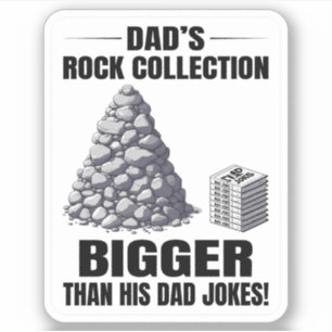 Dad's Rock Collection Bigger Than His Dad Jokes