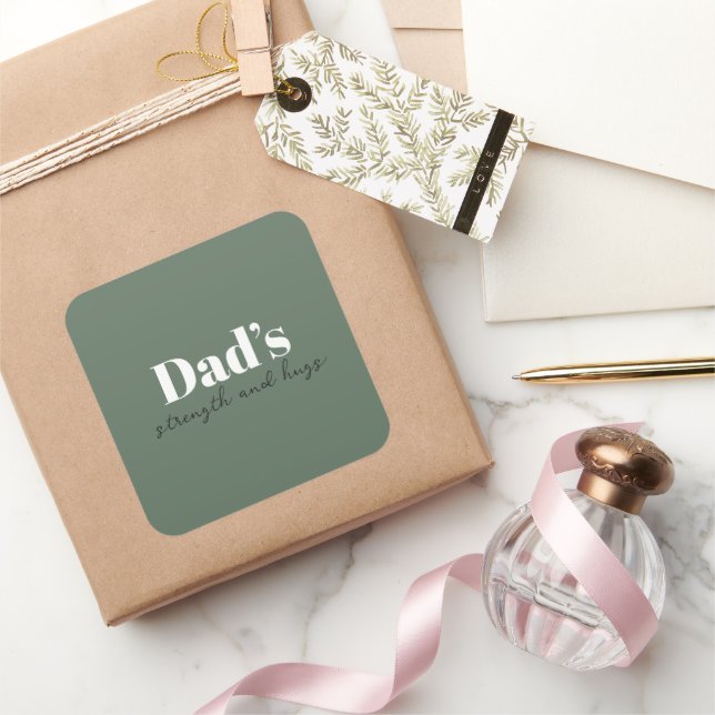 Dad's Strength and Hugs - Father's Day Gift |  Square Sticker (Gifting)