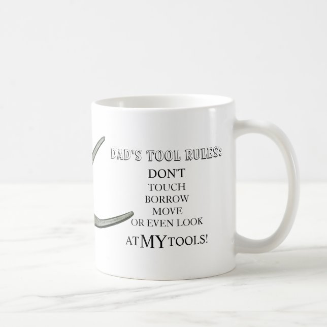 DAD'S TOOL RULES WORKSHOP GARAGE COFFEE MUG (Right)
