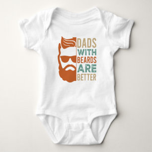 DADS WITH BEARDS ARE BETTER Cute Baby Bodysuit
