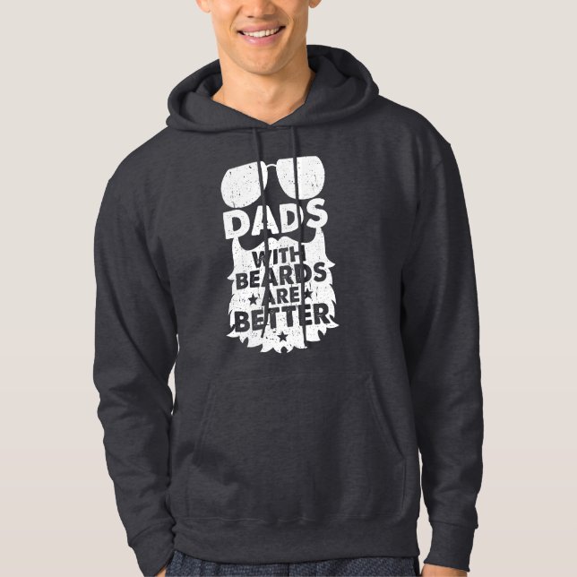 🧔 Dads with Beards Are Better 🧔 Hoodie (Front)