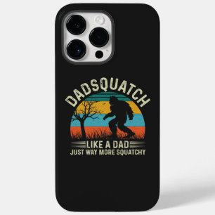 Dadsquatch Like A Dad Just Way More Squatchy Case-Mate iPhone 14 Pro Max Case