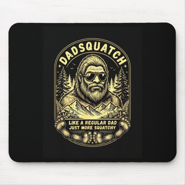 Dadsquatch like a regular dad more squatchy mouse pad (Front)
