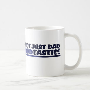 Dadtastic funny fathers day coffee mug