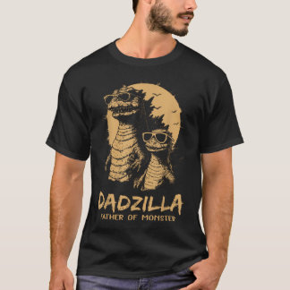 Dadzilla Father Of Monsters Fathers Day Funny T-Shirt
