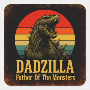 Dadzilla Father Of The Monsters Fathers Day Square Sticker