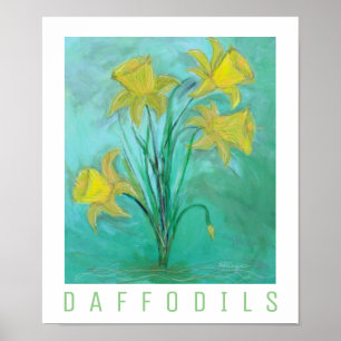 Daffodils in Spring. Acrylic and Digital Painting Poster