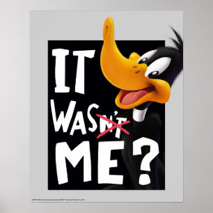 DAFFY DUCK™- It Wasn't Me / Was Me Poster