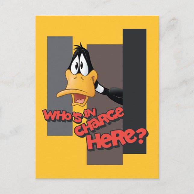 DAFFY DUCK™ "Who's In Charge Here" Postcard (Front)