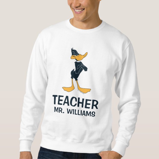 DAFFY DUCK™ with Arms Crossed Teacher Sweatshirt (Front)