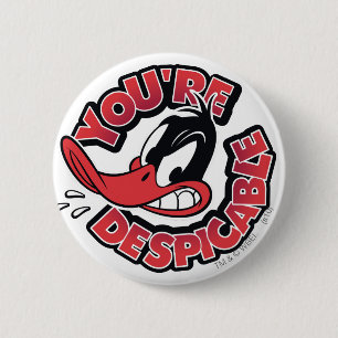 DAFFY DUCK™ - You're Despicable 6 Cm Round Badge