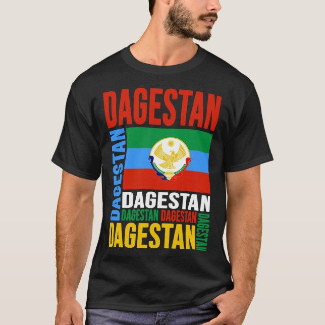Dagestan Flag Dagestan Is My Home Dagestan Love Da T-Shirt (Front)