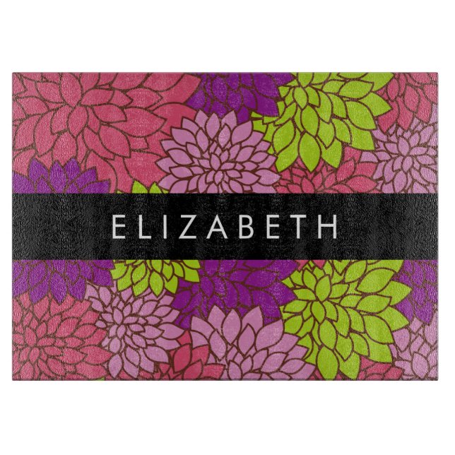 Dahlia Flowers, Colourful Flowers, Your Name Cutting Board (Front)