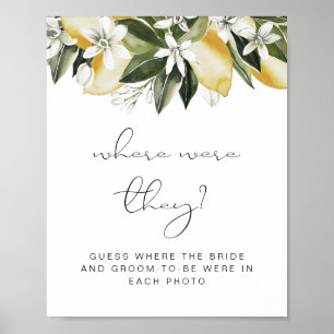 DAHLIA Lemon Guess Where Were They Bridal Shower  Poster
